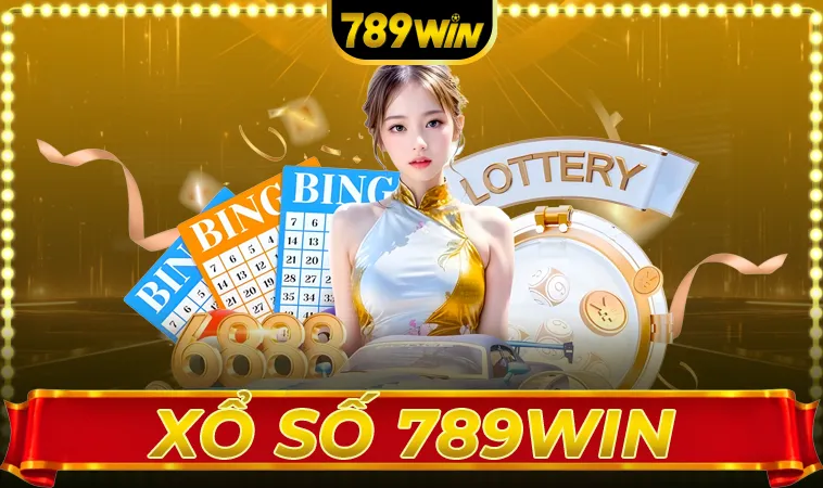 Nhà Cái 789WIN - Trang Chủ Cá Cược Online Hàng Đầu Hiện Nay 39 Sảnh xổ số 789WIN an toàn, uy tín để cá cược